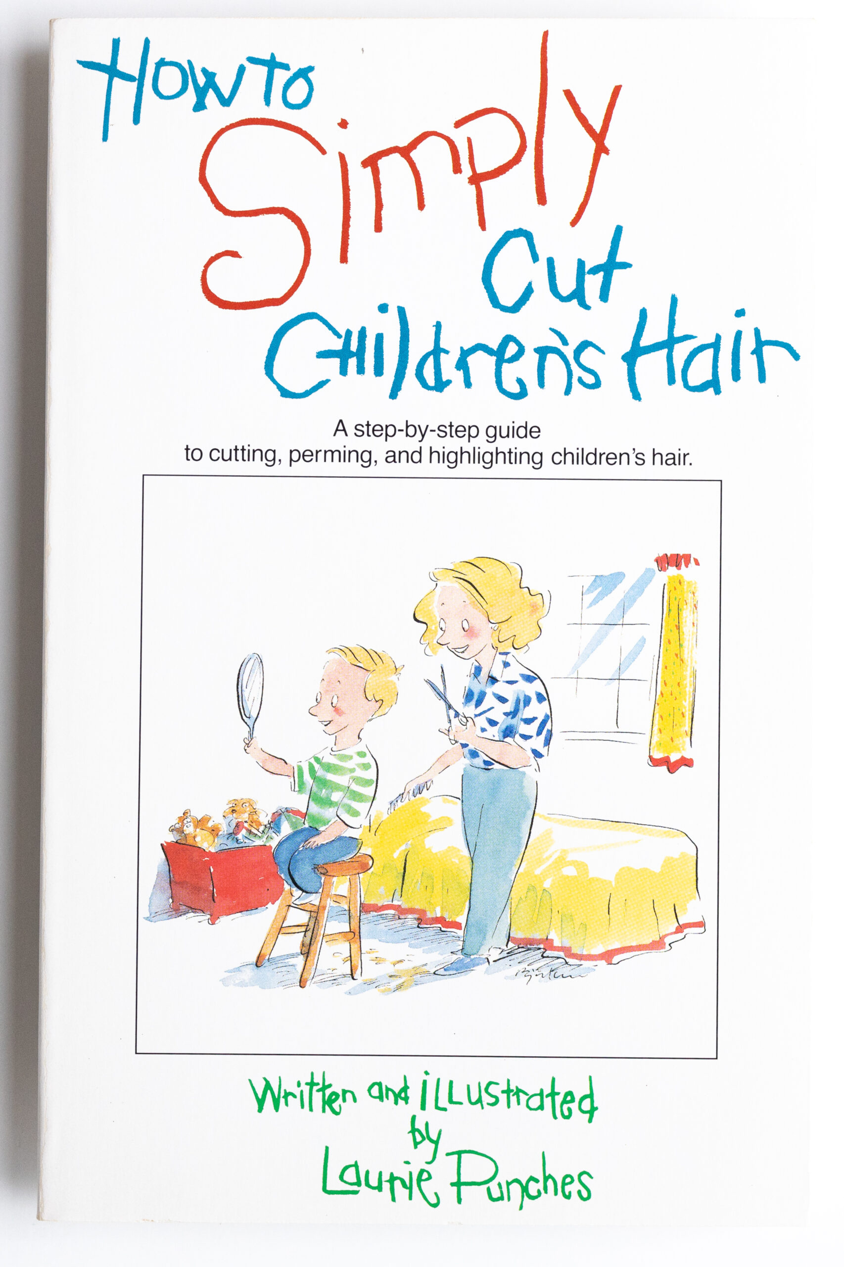 How to Simply Cut Children's Hair Book.