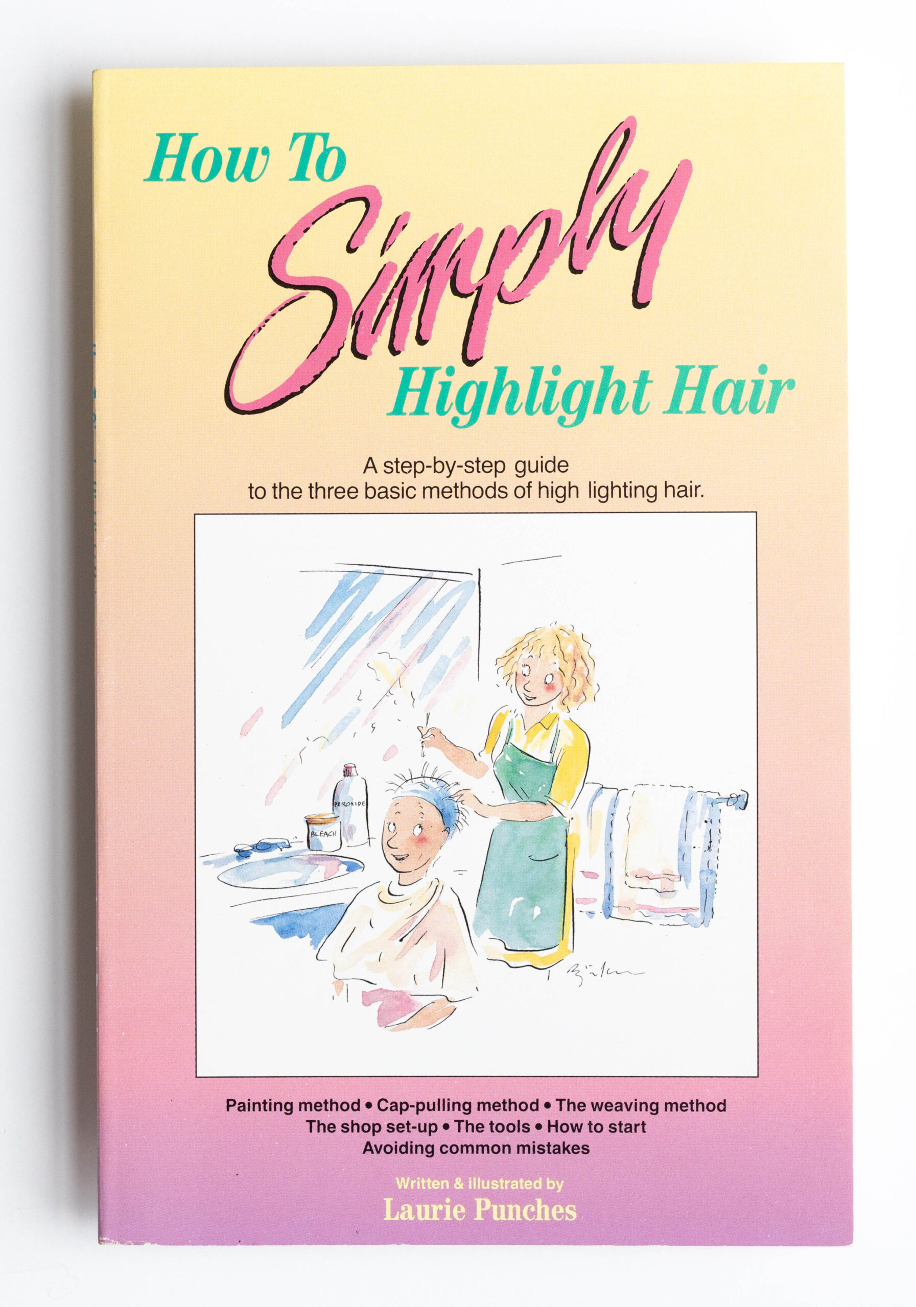 How to Simply Highlight Hair Book Front.